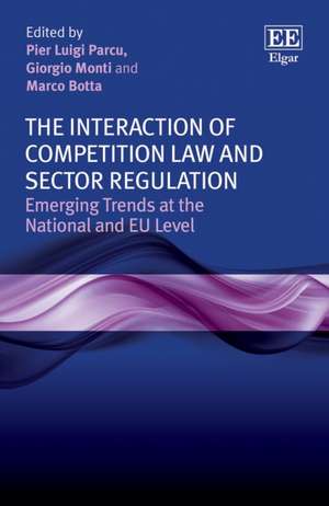 The Interaction of Competition Law and Sector Re – Emerging Trends at the National and EU Level de Pier L. Parcu