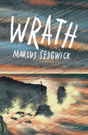 Wrath de Marcus Sedgwick