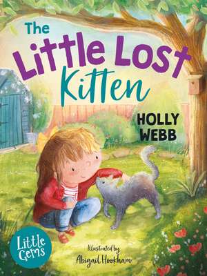 The Little Lost Kitten de Holly Webb