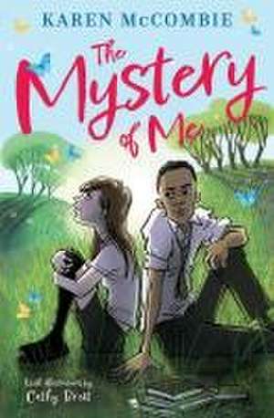 The Mystery of Me de Karen McCombie