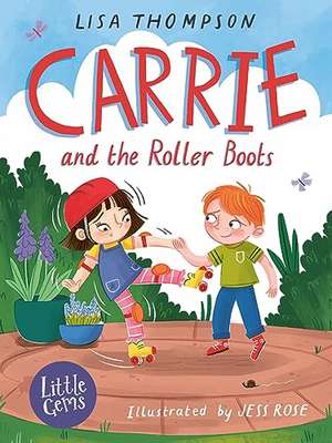 Carrie and the Roller Boots de Lisa Thomson