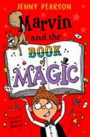 Marvin and the Book of Magic de Jenny Pearson