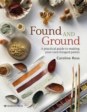 Found and Ground de Caroline Ross