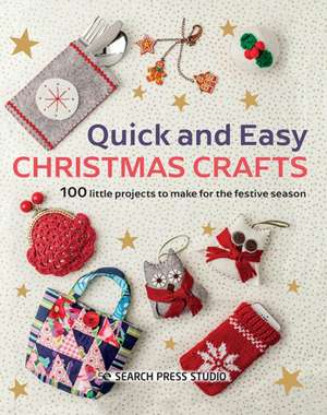 Quick and Easy Christmas Crafts de Various