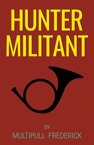 Hunter Militant de Multipull Frederick