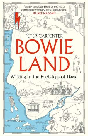 BOWIELAND de Peter Carpenter