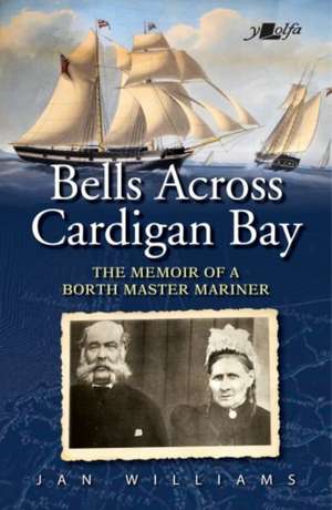 Bells Across Cardigan Bay de Jan Williams