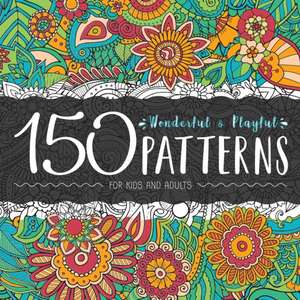 150 WONDERFUL AND PLAYFUL PATTERNS de Ariadna Crown