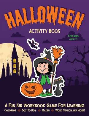 HALLOWEEN ACTIVITY BOOK FOR KIDS AGES 3-5 de Halloween Go