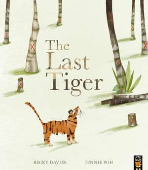 The Last Tiger de Becky Davies