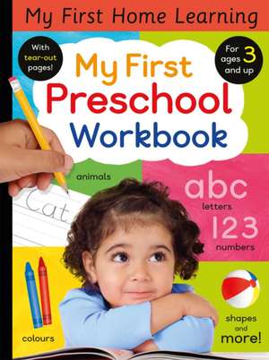 My First Preschool Workbook de Lauren Crisp