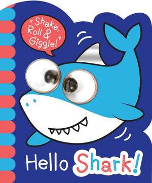 Hello Shark! de Stephanie Ward