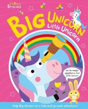 Big Unicorn Little Unicorn de Katie Button