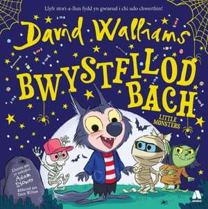 Bwystfilod Bach / Little Monsters de David Walliams