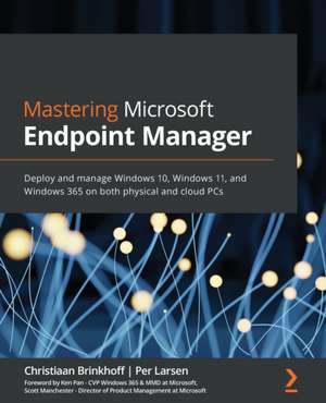 Mastering Microsoft Endpoint Manager de Christiaan Brinkhoff