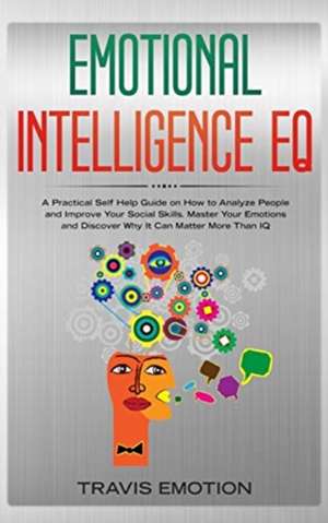 Emotional Intelligence EQ de Travis Emotion