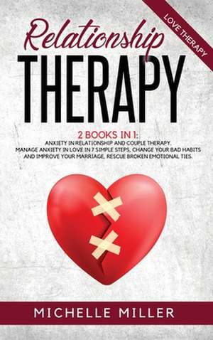 RELATIONSHIP THERAPY de Michelle Miller