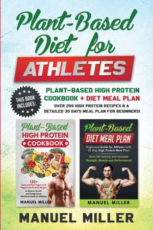 Plant-Based Diet for Athletes de Manuel Miller