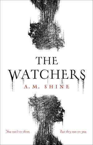 The Watchers de A.M. Shine