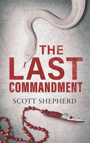 The Last Commandment de Scott Shepherd