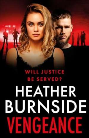 Vengeance de Heather Burnside