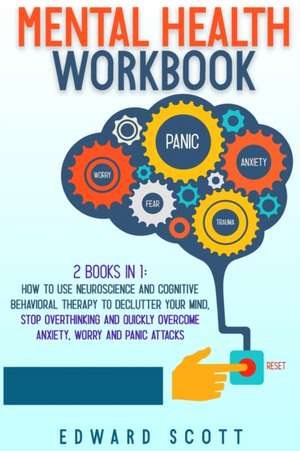 Mental Health Workbook de Edward Scott