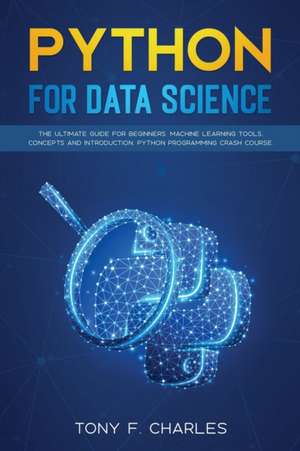 python for data science de Tony F. Charles