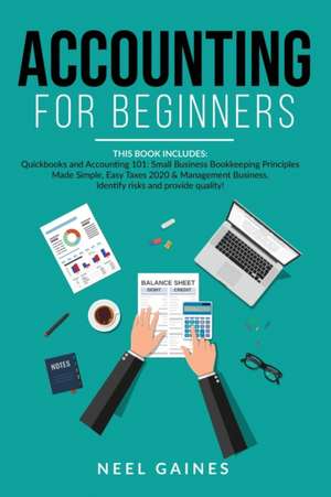 Accounting for Beginners de Neel Gaines