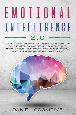 Emotional Intelligence 2.0 de Daniel Cognitive