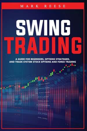 Swing trading de Mark Reese