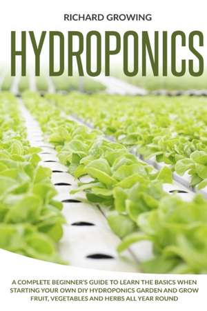 Hydroponics de Richard Growing