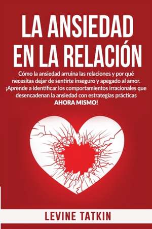 La Ansiedad En La Relación de Levine Tatkin