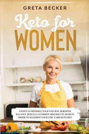 Keto for women de Greta Becker