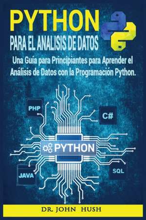 Python Para el Análisis de Datos de John Hush