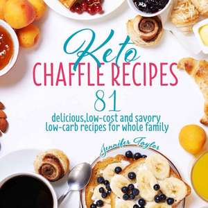 KETO CHAFFLE RECIPES de Jennifer Taylor