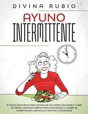 Ayuno Intermitente de Divina Rubio