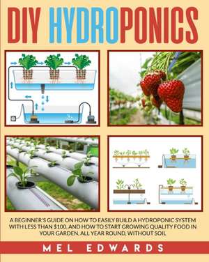 DIY Hydroponics de Mel Edwards