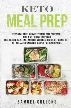 Keto Meal Prep de Samuel Gullons