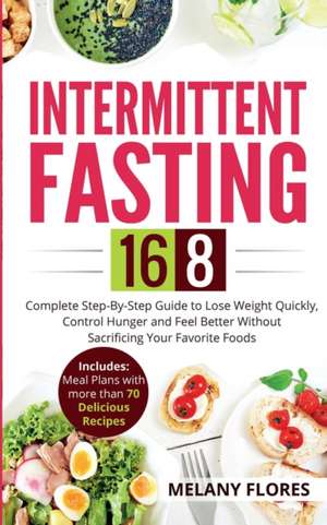 Intermittent Fasting 16/8 de Melany Flores