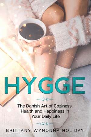 Hygge de Brittany Wynonna Holiday