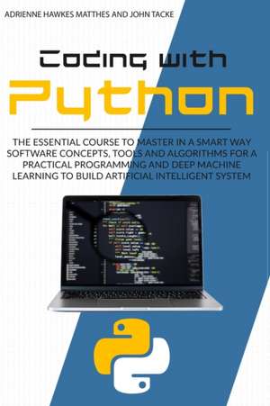 CODING WITH PYTHON de Adrienne Hawkes Matthes