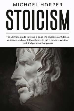 Stoicism de Michael Harper