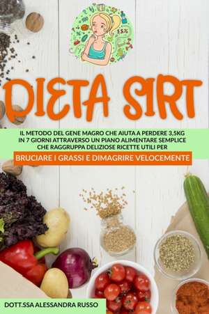 DIETA SIRT de Alessandra Russo