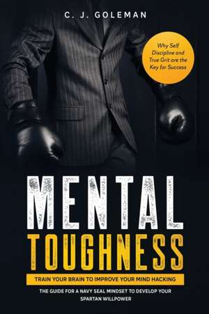 MENTAL TOUGHNESS de Chris John Goleman