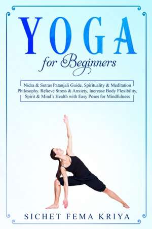 Yoga For Beginners de Sichet Fema Kriya