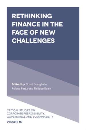 Rethinking Finance in the Face of New Challenges de David Bourghelle