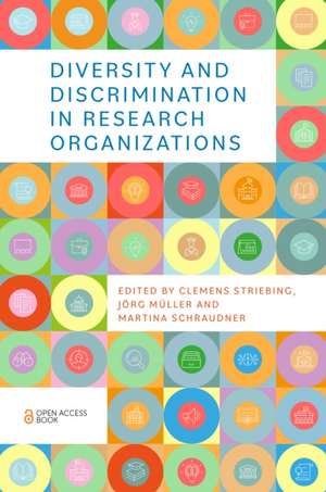 Diversity and Discrimination in Research Organizations de Clemens Striebing