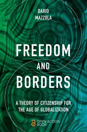 Freedom and Borders de Dario Mazzola