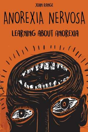 ANOREXIA NERVOSA de John Range