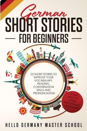 German Short Stories for Beginners de Tbd